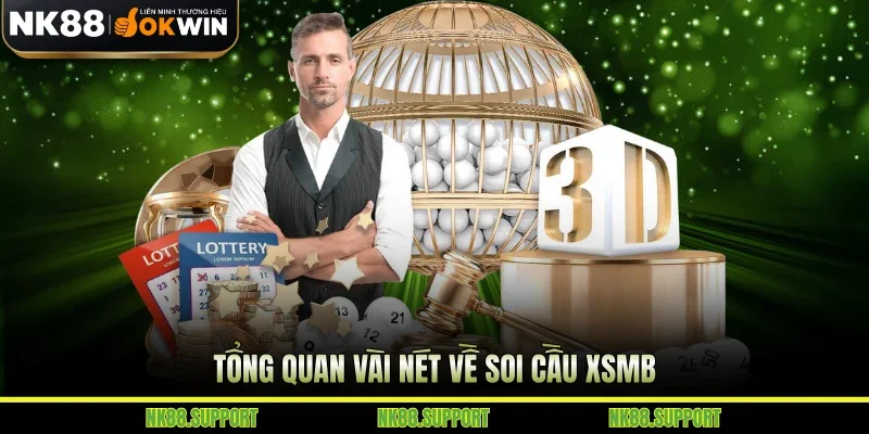 Tổng quan vài nét về soi cầu XSMB